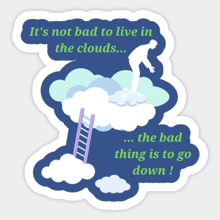 vivir en las nubes Sticker